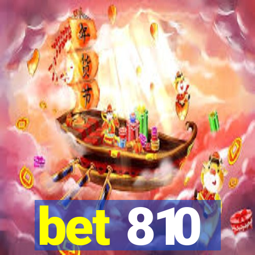 bet 810